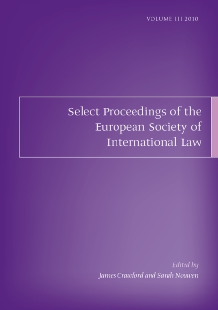 Select Proceedings of the European Society of International Law, Volume 3, 2010, PDF eBook