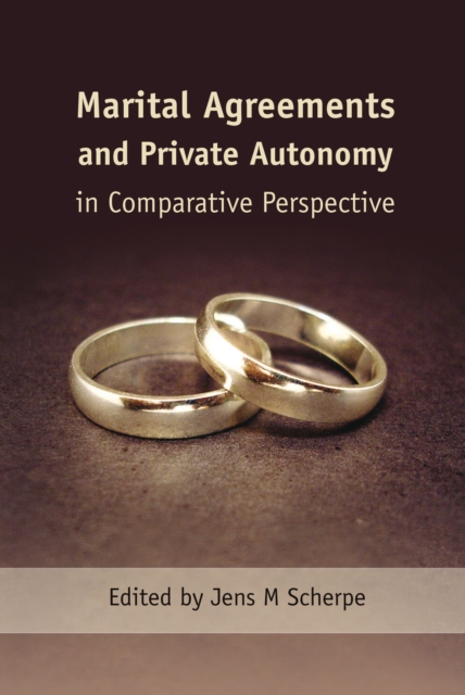 Marital Agreements and Private Autonomy in Comparative Perspective, EPUB eBook