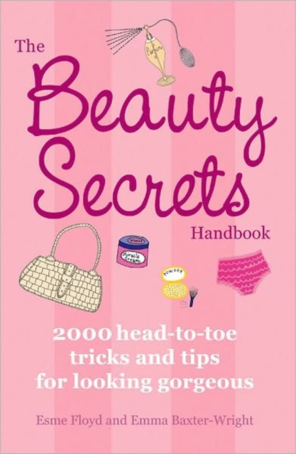 The Beauty Secrets Handbook, Paperback / softback Book