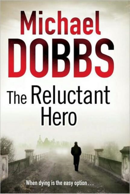 The Reluctant Hero, Hardback Book