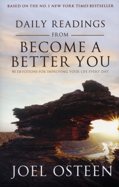 Daily Readings from "Become a Better You" : 90 Devotions for Improving Your Life Every Day, Hardback Book