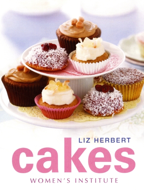 Women's Institute: Cakes, Hardback Book