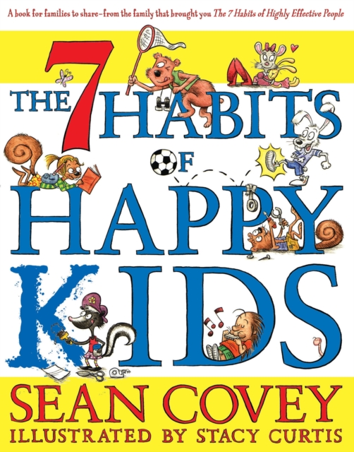 The 7 Habits of Happy Kids, Paperback / softback Book