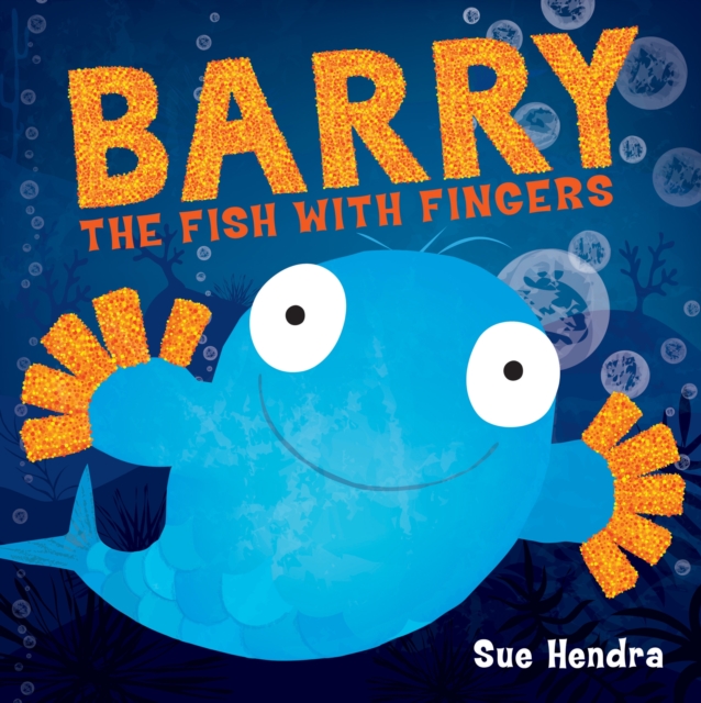 Barry the Fish with Fingers : A laugh-out-loud picture book from the creators of Supertato!, Paperback / softback Book