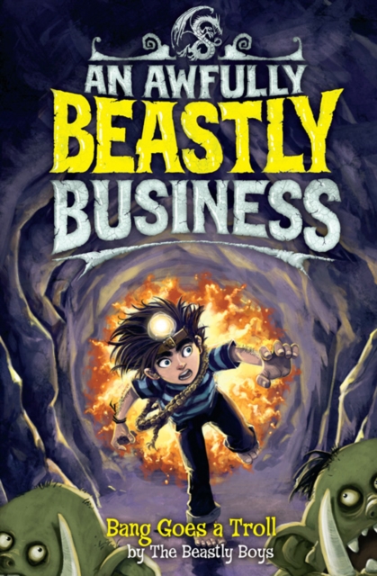 Bang Goes a Troll: An Awfully Beastly Business, EPUB eBook