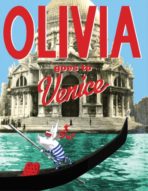 Olivia Goes to Venice, Paperback / softback Book