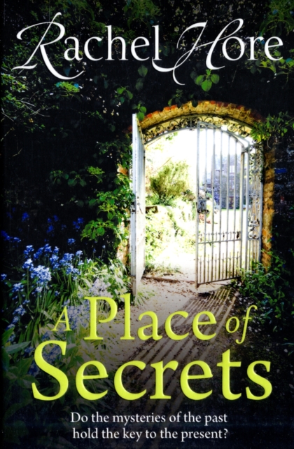 A Place of Secrets : Intrigue, secrets and romance from the million-copy bestselling author of The Hidden Years, Paperback / softback Book