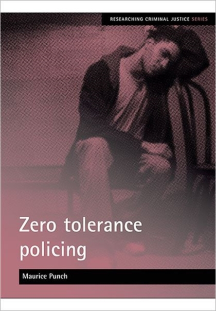 Zero tolerance policing, Paperback / softback Book