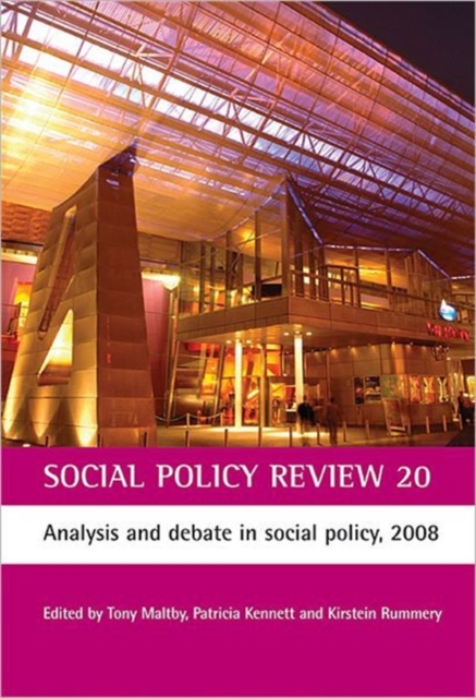 Social Policy Review 20 : Analysis and debate in social policy, 2008, Hardback Book
