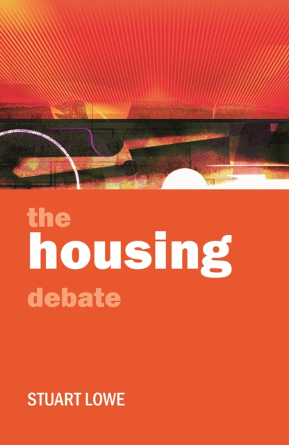The Housing Debate, PDF eBook