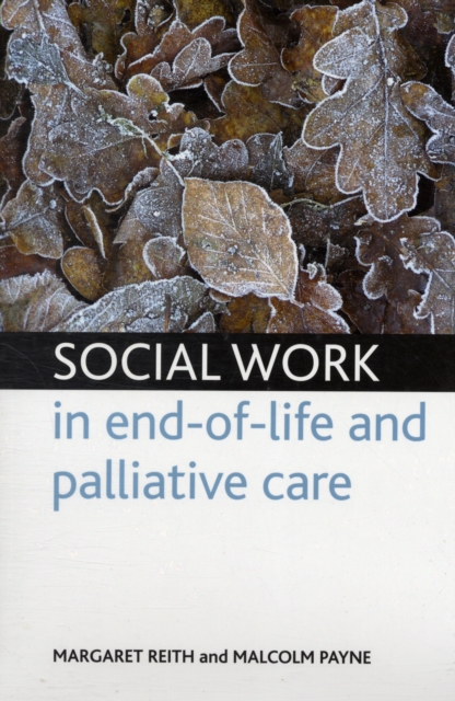 Social work in end-of-life and palliative care, Paperback / softback Book