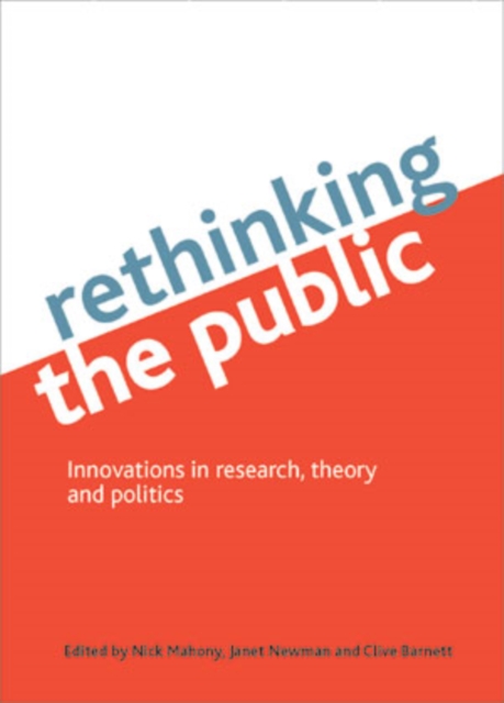 Rethinking the public : Innovations in research, theory and politics, PDF eBook