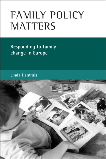 Family policy matters : Responding to family change in Europe, PDF eBook