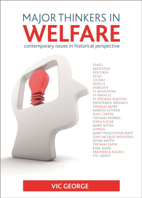 Major thinkers in welfare : Contemporary issues in historical perspective, PDF eBook