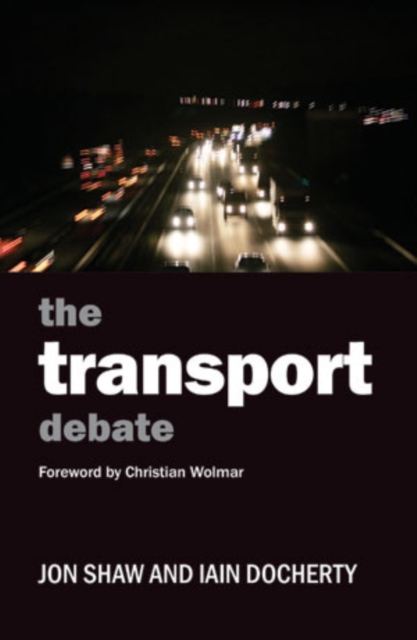 The Transport Debate, Paperback / softback Book
