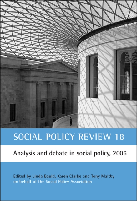 Social Policy Review 18 : Analysis and debate in social policy, 2006, PDF eBook