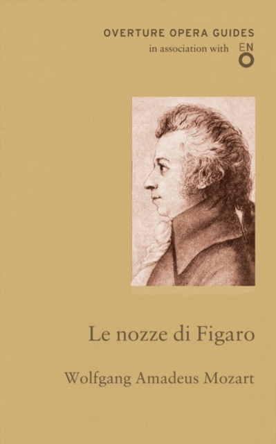 Le nozze di Figaro (The Marriage of Figaro), Paperback / softback Book