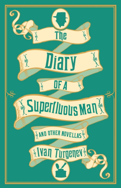 The Diary of a Superfluous Man and Other Novellas: New Translation : Newly Translated and Annotated – Also includes ‘Asya’ and ‘First Love’, Paperback / softback Book