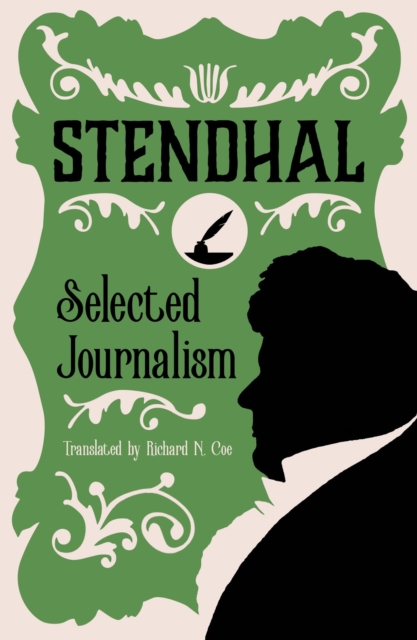 Selected Journalism : Edited and with an Introduction by Geoffrey Strickland, Paperback / softback Book