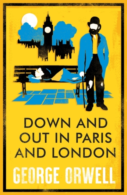 Down and Out in Paris and London : Annotated Edition, Paperback / softback Book