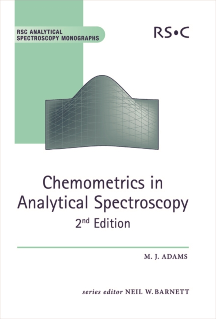 Chemometrics in Analytical Spectroscopy, PDF eBook