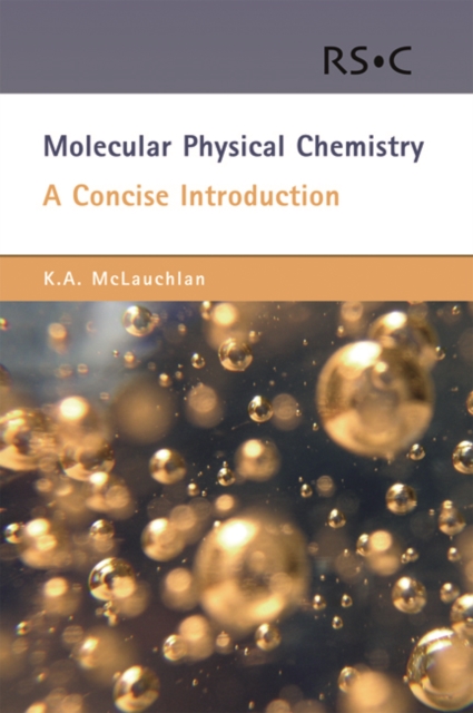 Molecular Physical Chemistry : A Concise Introduction, PDF eBook