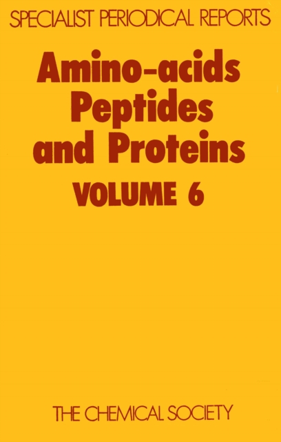 Amino Acids, Peptides and Proteins : Volume 6, PDF eBook