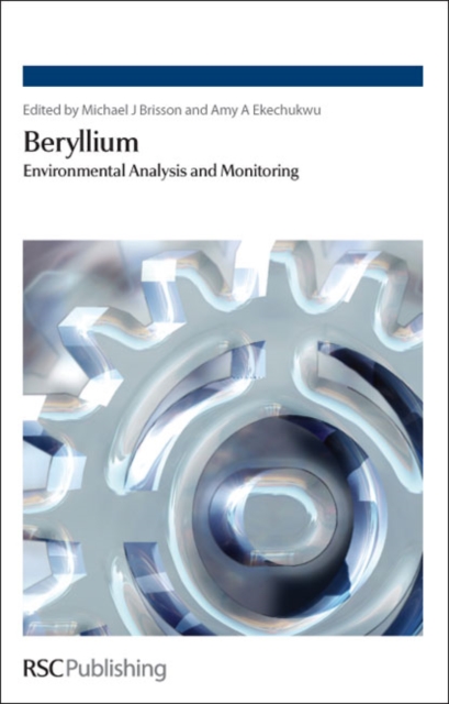 Beryllium : Environmental Analysis and Monitoring, Hardback Book