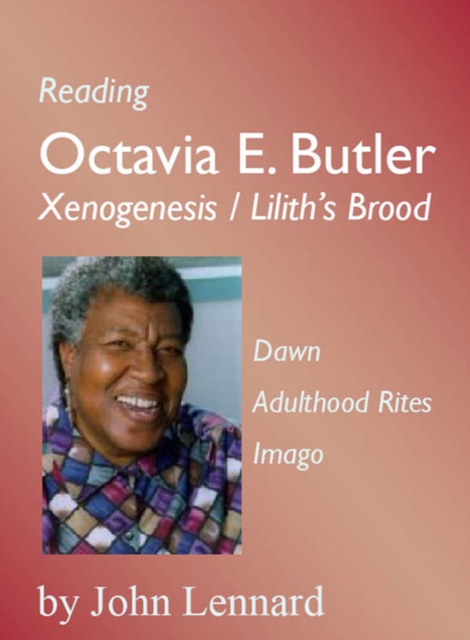 Reading Octavia E. Butler : 'Xenogenesis' / 'Lilith's Brood', EPUB eBook