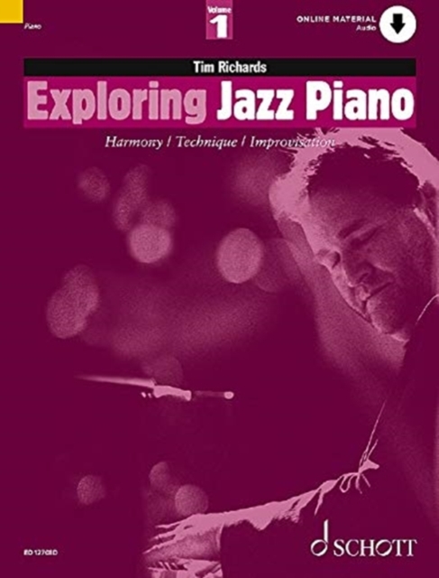 Exploring Jazz Piano Vol. 1 : Harmony / Technique / Improvisation, Sheet music Book