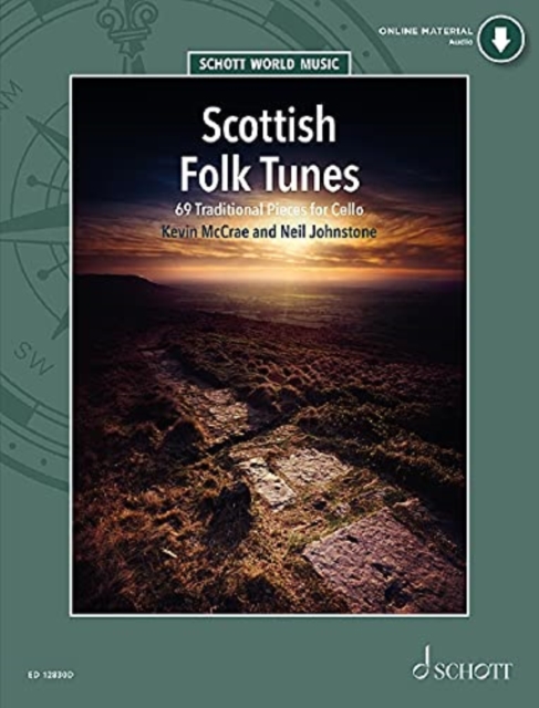 Scottish Folk Tunes : 69 Traditional Pieces for Cello, Sheet music Book