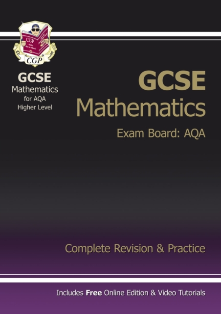 GCSE Maths AQA Complete Revision & Practice with Online Edition - Higher (A*-G Resits), Paperback Book