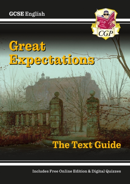 GCSE English Text Guide - Great Expectations includes Online Edition and Quizzes: for the 2024 and 2025 exams, Paperback / softback Book