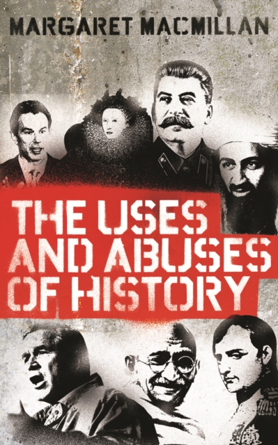 The Uses and Abuses of History, EPUB eBook