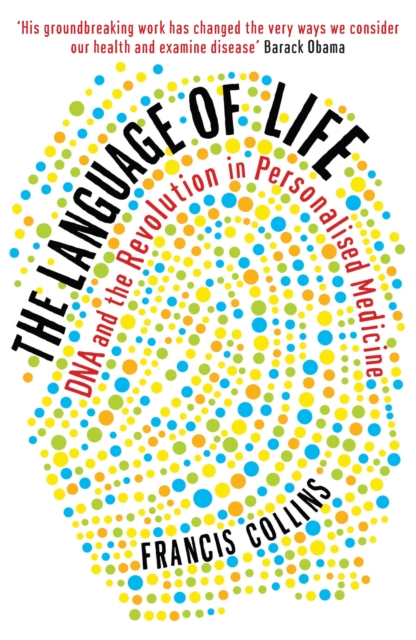 The Language of Life : DNA and the Revolution in Personalised Medicine, EPUB eBook