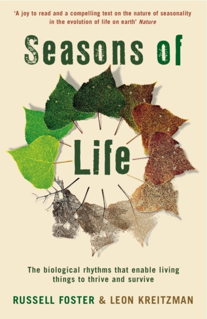Seasons of Life : The biological rhythms that enable living things to thrive and survive, EPUB eBook