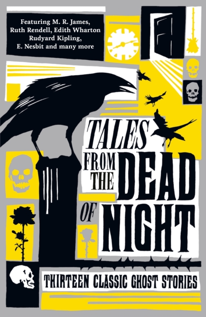 Tales from the Dead of Night: Thirteen Classic Ghost Stories, EPUB eBook