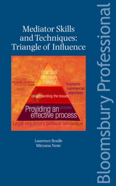 Mediator Skills and Techniques: Triangle of Influence, Paperback / softback Book