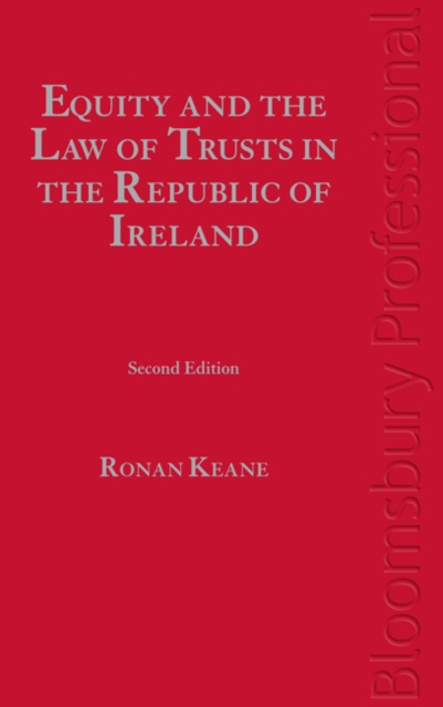 Equity and the Law of Trusts in the Republic of Ireland, Hardback Book