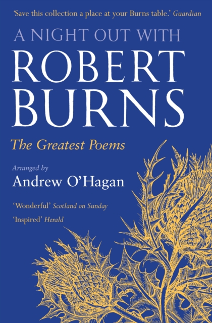 A Night Out with Robert Burns : The Greatest Poems, Paperback Book