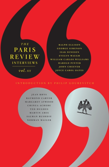The Paris Review Interviews: Vol. 3, Paperback / softback Book