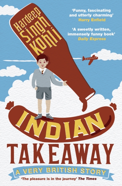 Indian Takeaway : A Very British Story, Paperback / softback Book