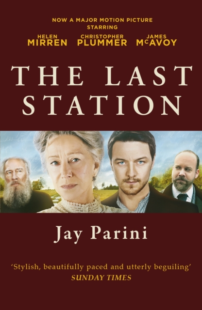 The Last Station : A Novel of Tolstoy's Final Year, EPUB eBook