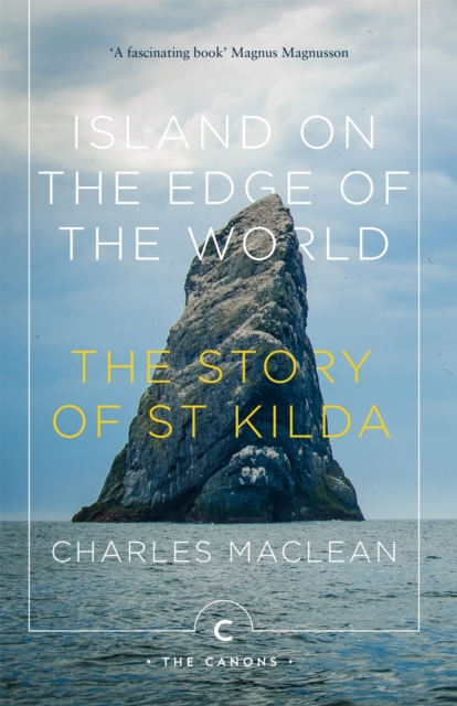 Island on the Edge of the World : The Story of St Kilda, EPUB eBook
