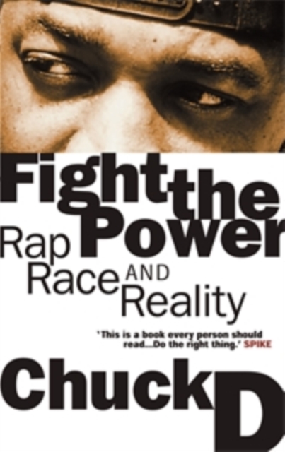 Fight the Power : Rap, Race and Reality with Yusuf Jah, EPUB eBook