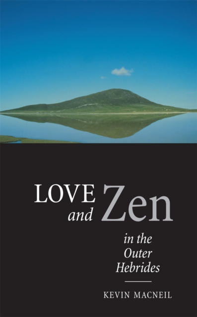 Love And Zen In The Outer Hebrides, EPUB eBook