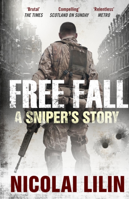 Free Fall : A Sniper's Story from Chechnya, Paperback / softback Book