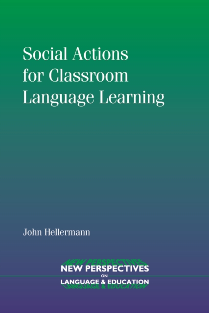 Social Actions for Classroom Language Learning, PDF eBook