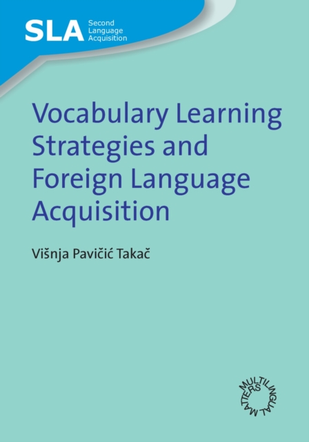 Vocabulary Learning Strategies and Foreign Language Acquisition, PDF eBook
