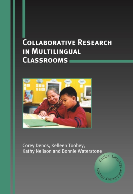 Collaborative Research in Multilingual Classrooms, PDF eBook